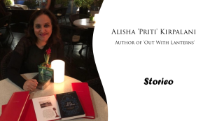 Alisha 'Priti' Kirpalani, Author of 'Out With Lanterns'